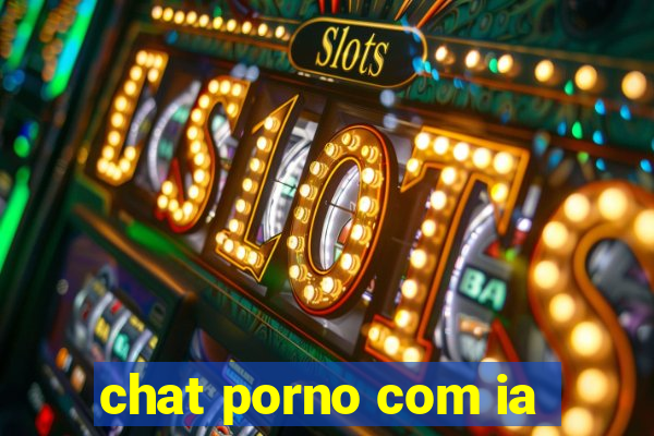 chat porno com ia